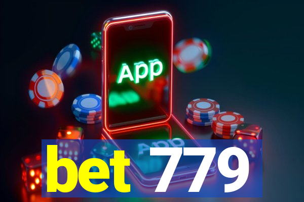 bet 779